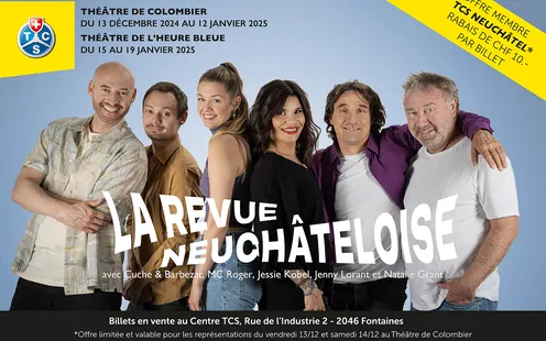 La Revue Neuchâteloise dans tous ses états !